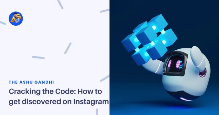 Cracking the Code How to get discovered on Instagram